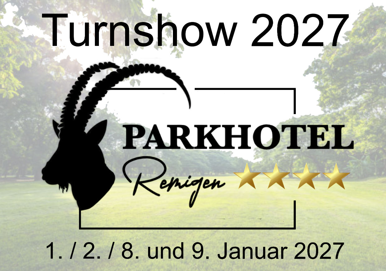 Turnshow 2027: Parkhotel Remigen